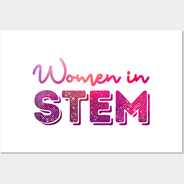 Women in STEM Wall Art by labstud